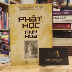 Phật học tinh hoa - Thu Giang Nguyễn Duy Cần 