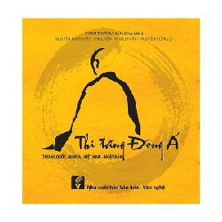 Thi Tăng Đông Á (Trung Quốc - Korea - Việt Nam - Nhật Bản) - Phan Thị Thu Hiền