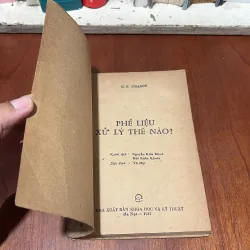 [Sách Xưa] - II Phế Liệu, Tái Chế: Phế Liệu Xử Lý Thế Nào? - G.P. UMAROV - 1997 750136