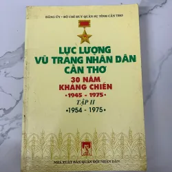 Lực lượng vũ trang nhân dân Cần Thơ – 30 năm kháng chiến (1945–1975), Tập II (1954–1975)