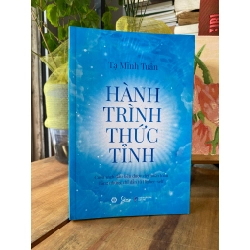 Hành trình thức tỉnh - Tạ Minh Tuấn