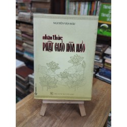 Nhận thức Phật giáo hòa hảo - Nguyễn Văn Hầu