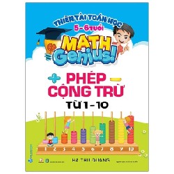 Thiên Tài Toán Học (5 - 6 Tuổi) - Phép Cộng Trừ Từ 1-10 - Hà Thu Quang