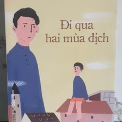 Đi Qua Hai Mùa Dịch