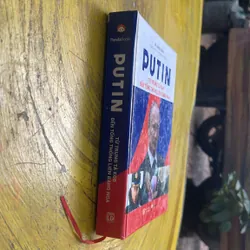 PUTIN TỪ TRUNG TÁ KGB ĐẾN TỔNG THỐNG LIÊN BANG NGA- LÝ CẢNH LONG 571472