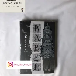 Babel Hay Sự Cần Thiết Của Bạo Lực - R. F. Kuang