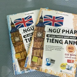 Ngữ pháp và giải thích ngữ pháp Tiếng Anh - Vũ Thị Mai Phương 1013074