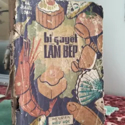 Sách xưa Bí quyết làm bếp_Bà Hạnh Loan_ Hiếm còn sót lại