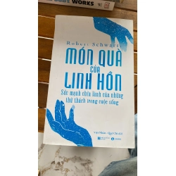 Món Quà Của Linh Hồn - Robert Schwartz