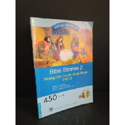 (TẶNG BOOKMARK) Bible Stories 2 Những câu chuyện kinh thánh 2 mới 80% bẩn nhẹ, tróc gáy nhẹ 2013 RBK3004 HỌC NGOẠI NGỮ