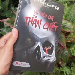 Vũ Điệu Của Thần Chết ( Jeffery Deaver ) 1018793