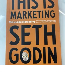 Thế mới là marketing! Seth Godin