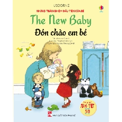 Những trải nghiệm đầu tiên của bé - Đón chào em bé (Song ngữ) - Anna Civardi