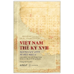 Việt Nam Thế Kỷ XVII (Bìa Cứng) - Christoforo Borri, Samuel Baron 294581