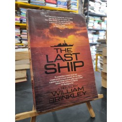 THE LAST SHIP (A Novel) - William Brinkley 139223