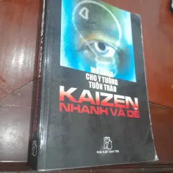 KAIZEN Nhanh và Dễ - mở khóa cho ý tưởng