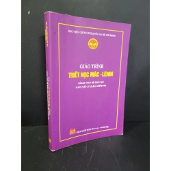 Giáo trình triết học Mác - Lênin dùng cho hệ đào tạo cao cấp lý luận chính trị mới 70% bẩn nhẹ, bị ẩm, tróc gáy nhẹ, có chữ viết, highlight, gạch chân 2022 Học viện chính trị quốc gia Hồ Chí Minh HCM3004 GIÁO TRÌNH, CHUYÊN MÔN