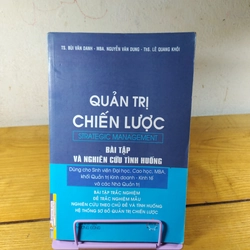 Quản trị chiến lược - Bài tập và nghiên cứu tình huống