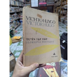 Tuyển tập thơ Victor Hugo (song ngữ Việt Pháp, có tranh minh hoạ) - Tế Hanh tuyển chọn, Văn Cao vẽ bìa và minh hoạ