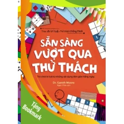 (TẶNG BOOKMARK) Sẵn sàng vượt qua thử thách - Dr Gareth Moore - 0 - kỹ năng quản lý, Kỹ năng sống