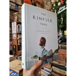 The Kinfolk Table : Recipes for Small Gatherings - Nathan Williams