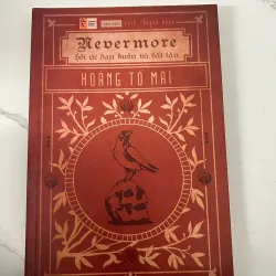 Nevermore - Hồi ức đau buồn và bất tận - Hoàng Tố Mai