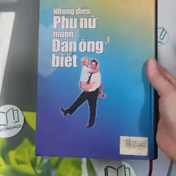 Những Điều Phụ Nữ Muốn Đàn Ông Biết - Barbara De Angelis 990457