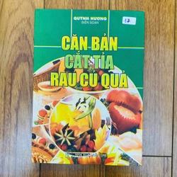 Căn bản cắt tỉa rau củ quả - Quỳnh Hương biên soạn