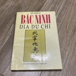 BẮC NINH - ĐỊA DƯ CHÍ (XB 1997) 995914