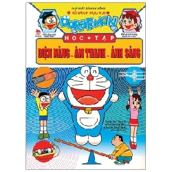 Doraemon Học Tập - Điện Năng-Âm Thanh-Ánh Sáng - Fujiko F Fujio, Kanjiro Kobayashi, Yukihiro Mitani (Mới 100%) Truyện tranh, NXB Kim Đồng - SÁCH ĐẠI HỌC