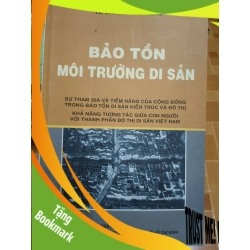 (TẶNG BOOKMARK) Bảo tồn môi trường di sản - 2014 - 196 trang Lịch sử Việt Nam RBK2702