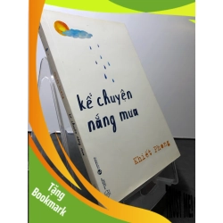 (TẶNG BOOKMARK) Kể chuyện nắng mưa 2017 mới 75% ố vàng Khiết Phong RBK3007 VĂN HỌC