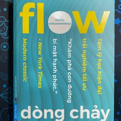 - FLOW - DÒNG CHẢY - MIHALY CSIKSZENTMIHALYI - MỚI