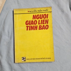Người giao liên tình báo | Nguyễn Trần Thiết 