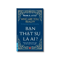Bạn Thật Sự Là Ai ? - Brian R.Little