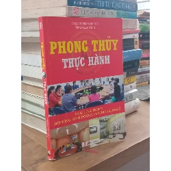 Phong thủy thực hành ứng dụng trong đời sống, kinh doanh, văn phòng, nhà ở,... 130093