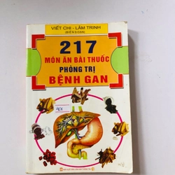 217 MÓN ĂN BÀI THUỐC PHÒNG TRỊ BỆNH GAN - 297 trang, nxb: 2006 335056