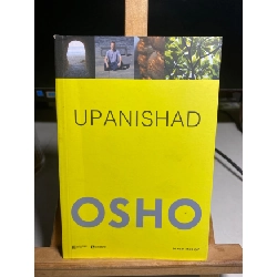 [Phiên Chợ Sách Cũ] Upanishad 2019 - OSHO- NXB Hà Nội- Thaihabooks phát hành 0506