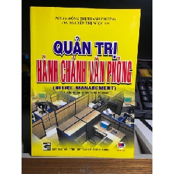 Quản Trị Hành Chính Văn Phòng-PGS TS Đồng Thị Thanh Phương STB893