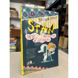 Stan hay những gì độc đáo nhất về một chú chó - Claudine Aubrun, Delphine Perret