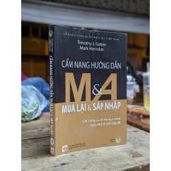 Cẩm nang hướng dẫn mua lại & sát nhập - M&A - Timothy J. Galpin & Mark Herndon