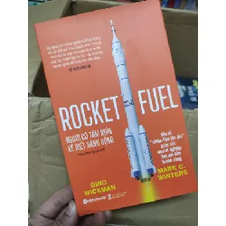 [Phiên Chợ Sách Cũ] Rocket Fuel - Người có tầm nhìn rộng Kẻ biết hành động 2303 412172