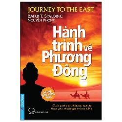 Hành Trình Về Phương Đông (Khổ Nhỏ) - Baird T. Spalding, Nguyên Phong