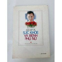 Giải đáp về sức khoẻ và bệnh phụ nữ - Bác sỹ Vãn Thỏa