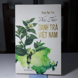 Phác thảo danh trà Việt Nam 2020 - Nguyễn Ngọc Tuấn