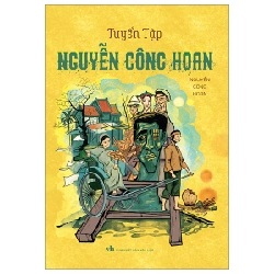 Tuyển Tập Nguyễn Công Hoan - Nguyễn Công Hoan 288844