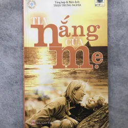 TIA NẮNG CỦA MẸ