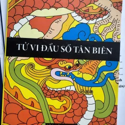 SÁCH TỬ VI ĐẨU SỐ TÂN BIÊN - 100K
