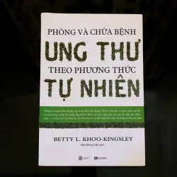 Phòng và chữa bệnh ung thư theo phương thức tự nhiên