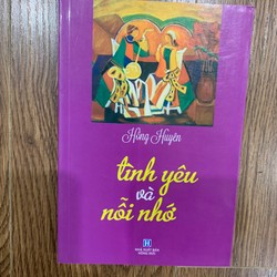 truyện ngắn tình yêu hồng huyên tình yêu và nỗi nhớ 189129